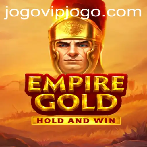 EmpireGold: Unveiling the Journey of Power and Strategy